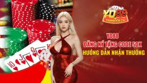 YO88 Đăng Ký Tặng Code 50K
